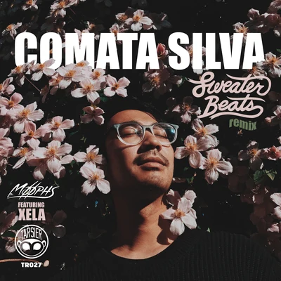 Comata Silva (Sweater Beats Remix) 專輯 Moophs