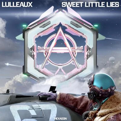 Sweet Little Lies 专辑 Lulleaux/LNY TNZ