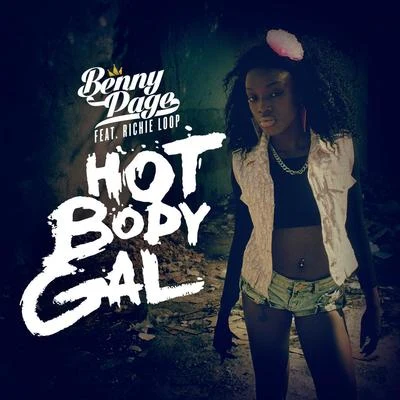 Hot Body Gal 專輯 Benny Page/Biga Ranx