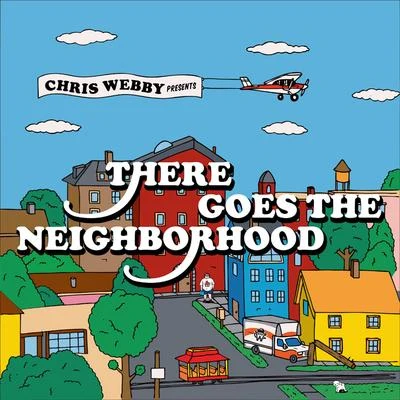 There Goes The Neighborhood 專輯 Chris Webby/Ekoh