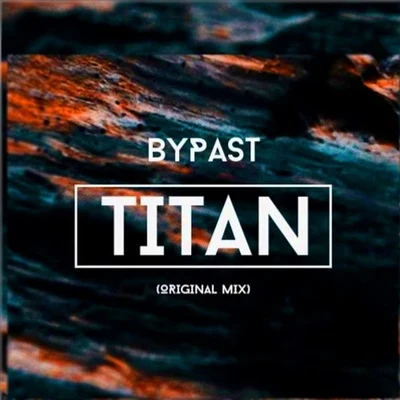 Titan 專輯 Agus Zack/BYPAST