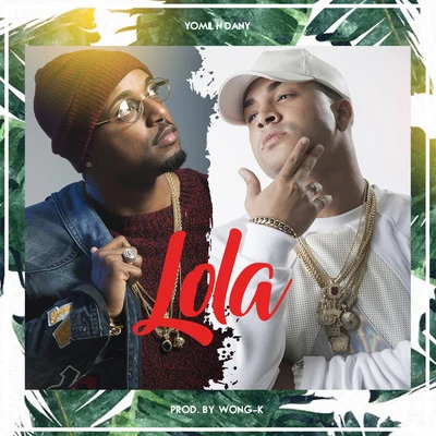 Lola 專輯 Yomil y El Dany