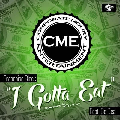 I Gotta Eat (feat. Bo Deal) 專輯 Barzrus/Bo Deal/Guttaville Dough