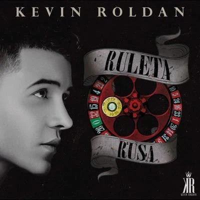 Ruleta Rusa 專輯 Ir Sais/Kevin Roldan