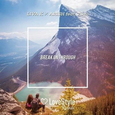 Break On Through 專輯 Liva K/DSF/Lara Eidi