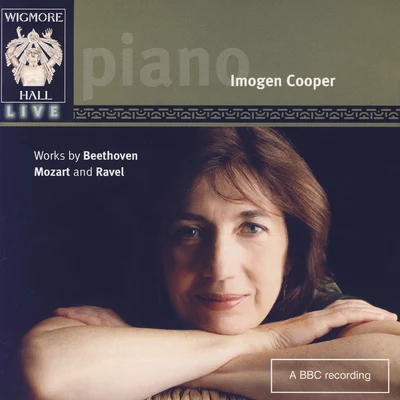 Wigmore Hall Live - Works By Beethoven, Mozart, And Ravel 专辑 Imogen Cooper