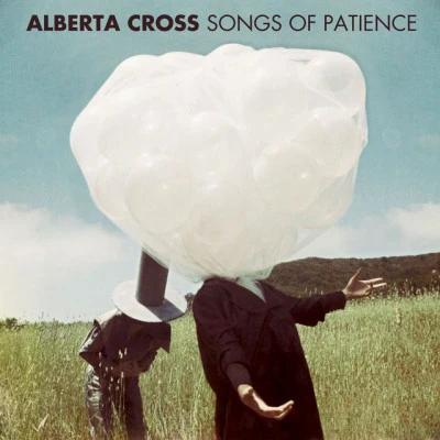 Songs of Patience 专辑 Alberta Cross/Vandaveer/Ringo Starr