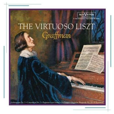 Liszt: Paganini Études, Liebestraum in A-Flat Major (No. 3) 专辑 Gary Graffman