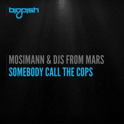 Somebody Call The Cops 專輯 Mosimann