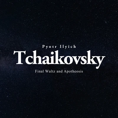 Final Waltz and Apotheosis 專輯 Pyotr Ilyich Tchaikovsky/New Symphony Orchestra of London/Sir Alexander Gibson