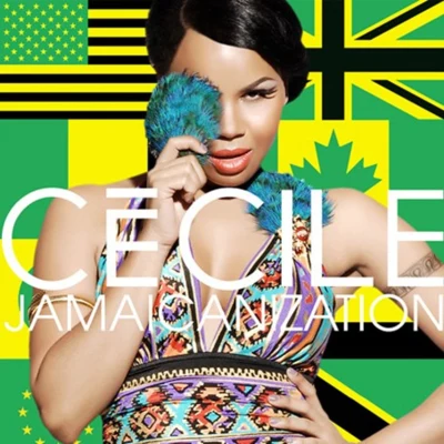 Jamaicanization 專輯 CeCile/Kalash/DJ Fly