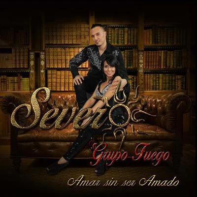 Amar Sin Ser Amado 專輯 ToWonder/Severo