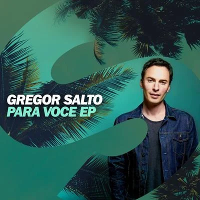 Para voce EP 專輯 Gregor Salto