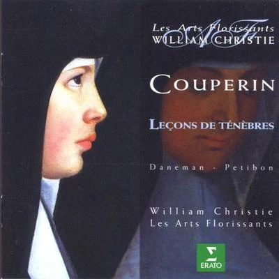 Couperin : Leçons de Ténèbres 专辑 William Christie