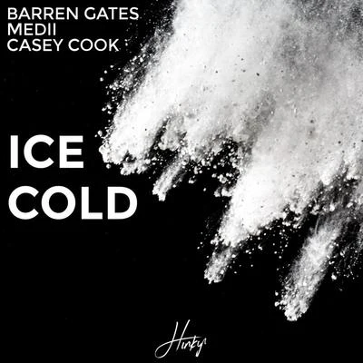 Ice Cold (feat. Casey Cook) 专辑 Barren Gates