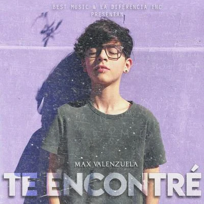 Te Encontré 專輯 BEST/Max Valenzuela