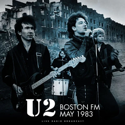 Boston FM 1983 (live) 專輯 U2/Howie B./Roy Orbison/Sinéad OConnor/Traci Lind