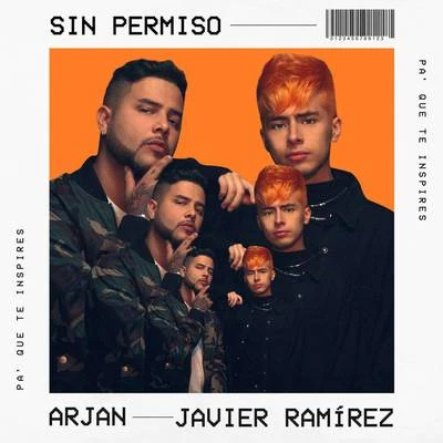 Sin Permiso 专辑 Javier Ramírez/Mariana