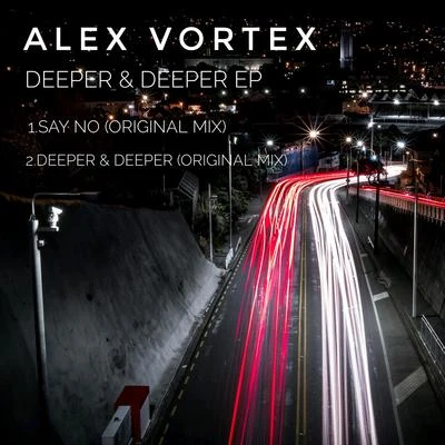 Deeper & Deeper EP 专辑 Anton Lacosta/Alex Vortex/Igor Woods/Alexdi/Andre Shaft