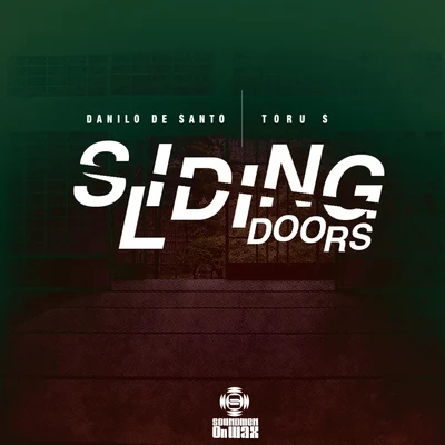 Sliding Doors 專輯 Danilo De Santo/Roy Batty/Elia De Biase/Leo Lippolis/Alex Raider