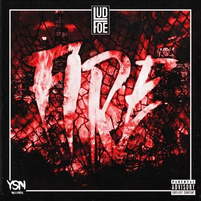 Fire 專輯 Lud Foe