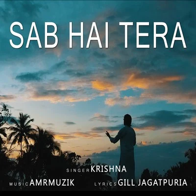 Sab Hai Tera 專輯 Krishna