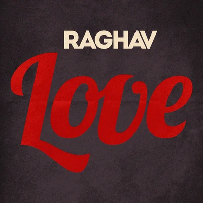 Love 專輯 Raghav