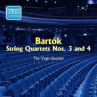 BARTOK: String Quartets Nos. 3 and 4 (Vegh Quartet) (1954) 专辑 Végh Quartet/Sando Végh/Paul Szabo/Béla Bartók/Quatuor Végh