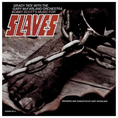 Slaves 專輯 Barry Harris/Gray Sargeant/Vick Dickenson/Grady Tate/Illinois Jacquet