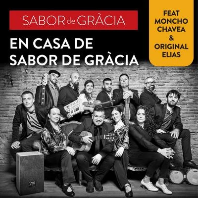 En Casa de Sabor de Gràcia 專輯 ORIGINAL ELIAS/Alejandro Mora