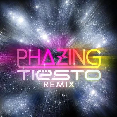 Phazing (Tiesto Remix) 專輯 Dirty South/Ché/Lyrical/TOP/Red Eye