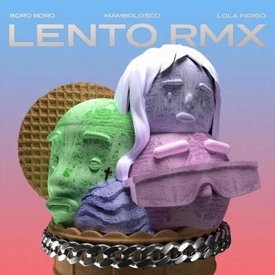 MamboLosco Lento RMX