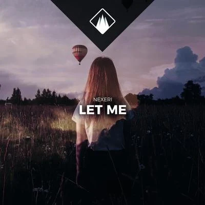 Let Me (feat. Yvette Adams) 專輯 Nexeri/Will Church