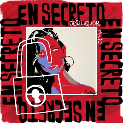 En Secreto 專輯 Kabasaki/ODDLIQUOR/Kaydy Cain