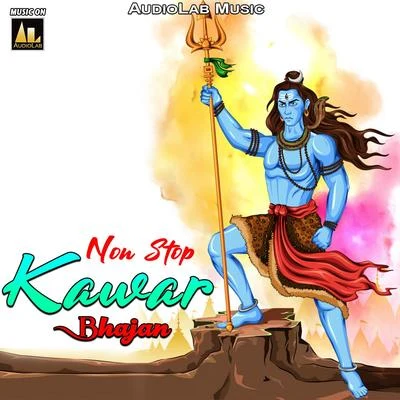 Non Stop Kawar Bhajan 专辑 Dilip Kumar/Manna Dey/Lata Mangeshkar/Kishore Kumar/Shamshad Begum