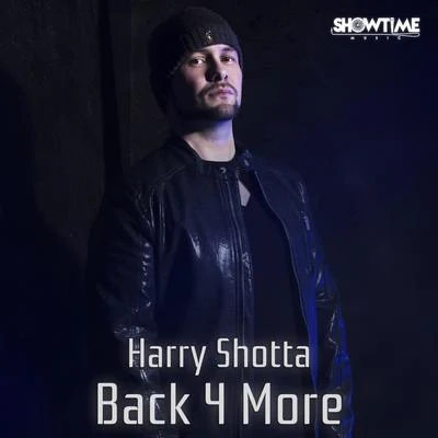 Back 4 More 專輯 Slipz/Harry Shotta