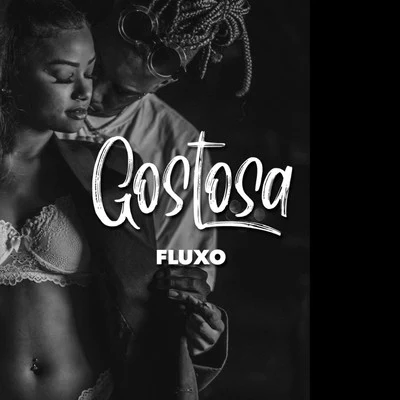 Gostosa (Fluxo) 專輯 1Kilo/Pablo Martins/Chino Oriente