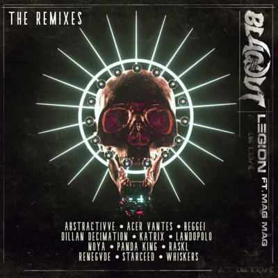 Legion: the Remixes 專輯 Blaqout/MagMag