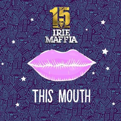 This Mouth 專輯 Irie Maffia/Mykal Rose