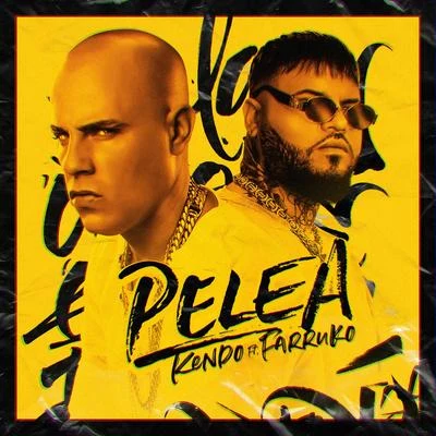 Pelea 專輯 Frank Miami/Gomba Jahbari/Farruko