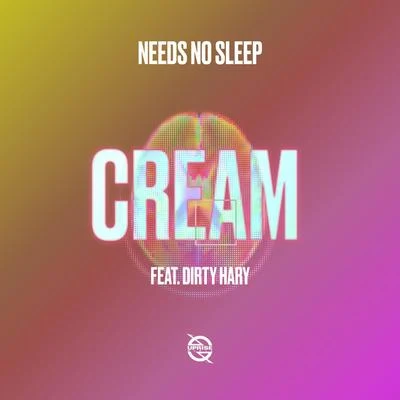 Cream (feat. Dirty Hary) 專輯 Needs No Sleep/Swoop