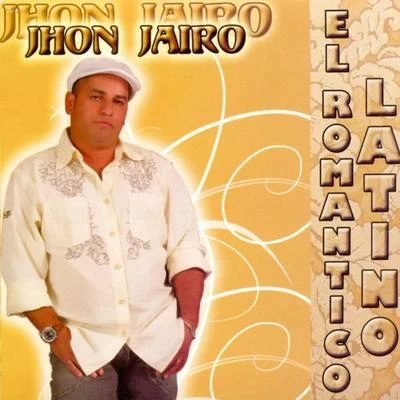 El Romántico Latino 專輯 Bayronfire/Jhon Jairo/Adan La Amenazza