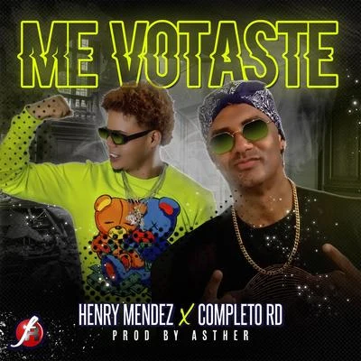 Me Votaste 專輯 Henry Mendez