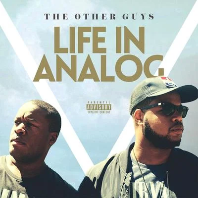 Life In Analog 專輯 The Other Guys/Von pea