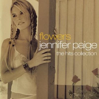 Jennifer PaigePhil DinnerChris Rockford Flowers - The Hits Collection