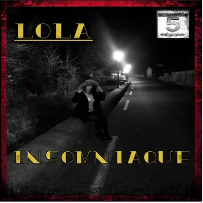 Insomniaque 專輯 LOLA/Ingrid/Rober/Silvia