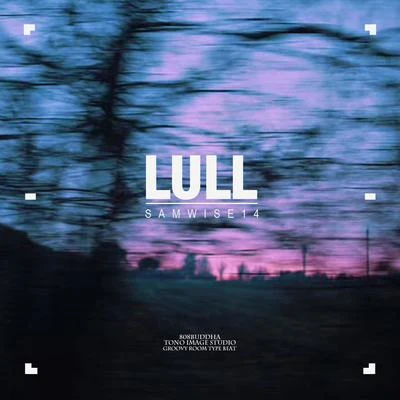 GroovyRoom R&B Type Beat LULL 專輯 SAMWISE14/YBA Braham