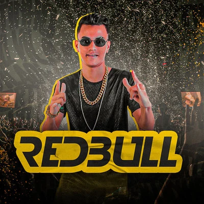 Red Bull 专辑 MC Lipi/Wertinho Vilão