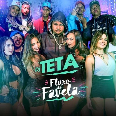 Fluxo de Favela 專輯 Mc Andrewzinho/Mc Rogê/Dj Teta