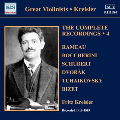 KREISLER, Fritz: Complete Recordings, Vol. 4 (1916-1919) 專輯 Fritz Kreisler/Joseph Haydn/Edvard Grieg/Maurice Ravel/Johann Strauss II